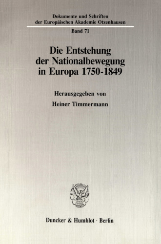 Die Entstehung der Nationalbewegung in Europa 1750 - 1849