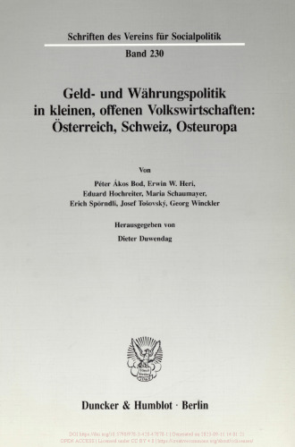 Geld- und Währungspolitik in kleinen, offenen Volkswirtschaften: Österreich, Schweiz, Osteuropa