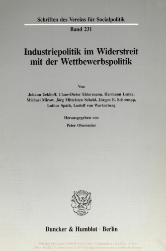 Industriepolitik im Widerstreit mit der Wettbewerbspolitik