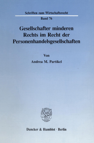 Gesellschafter minderen Rechts im Recht der Personenhandelsgesellschaften