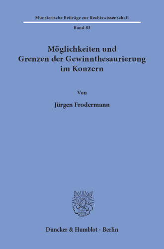 Möglichkeiten und Grenzen der Gewinnthesaurierung im Konzern