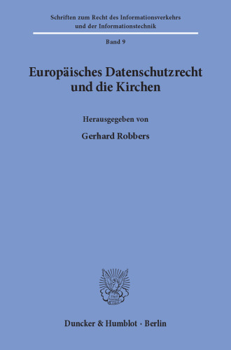 Europäisches Datenschutzrecht und die Kirchen