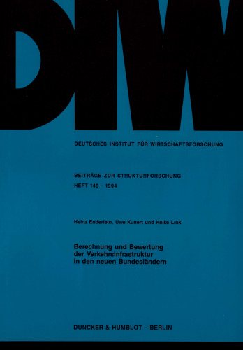 Berechnung und Bewertung der Verkehrsinfrastruktur in den neuen Bundesländern