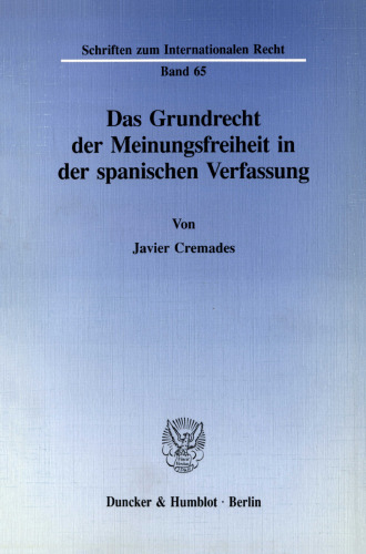 Das Grundrecht der Meinungsfreiheit in der spanischen Verfassung