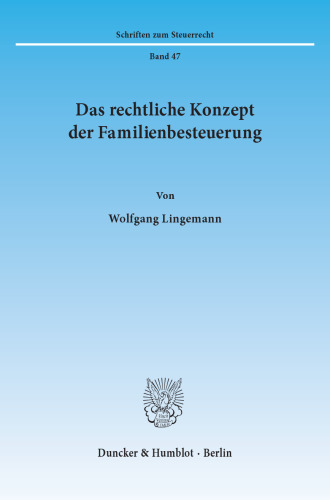 Das rechtliche Konzept der Familienbesteuerung