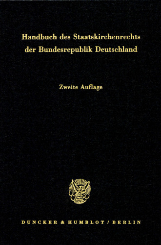 Handbuch des Staatskirchenrechts der Bundesrepublik Deutschland: 1. Bd