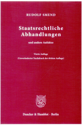 Staatsrechtliche Abhandlungen: und andere Aufsätze