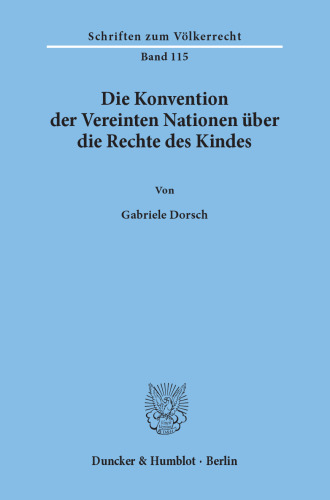 Die Konvention der Vereinten Nationen über die Rechte des Kindes