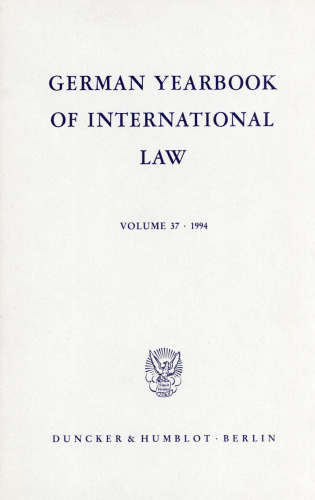 German Yearbook of International Law / Jahrbuch für Internationales Recht: Vol. 37 (1994)