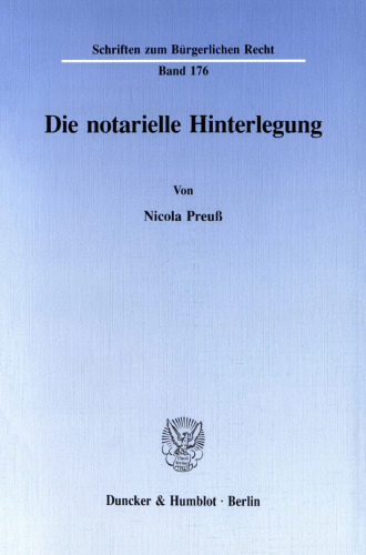 Die notarielle Hinterlegung