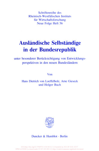 Ausländische Selbständige in der Bundesrepublik: unter besonderer Berücksichtigung von Entwicklungsperspektiven in den neuen Bundesländern