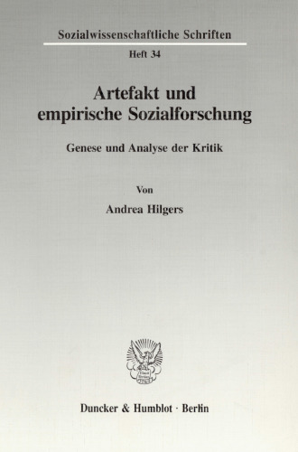 Artefakt und empirische Sozialforschung: Genese und Analyse der Kritik