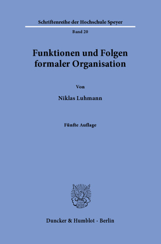 Funktionen und Folgen formaler Organisation: Mit einem Epilog 1994