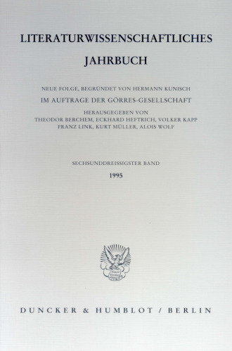 Literaturwissenschaftliches Jahrbuch: 36. Band (1995)