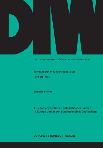 Auslandsinvestitionen ostasiatischer Länder in Europa und in der Bundesrepublik Deutschland