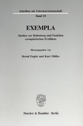 Exempla: Studien zur Bedeutung und Funktion exemplarischen Erzählens