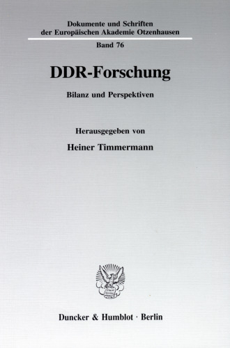 DDR-Forschung: Bilanz und Perspektiven