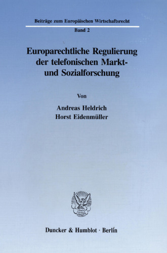 Europarechtliche Regulierung der telefonischen Markt- und Sozialforschung