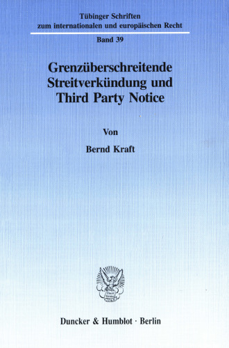 Grenzüberschreitende Streitverkündung und Third Party Notice