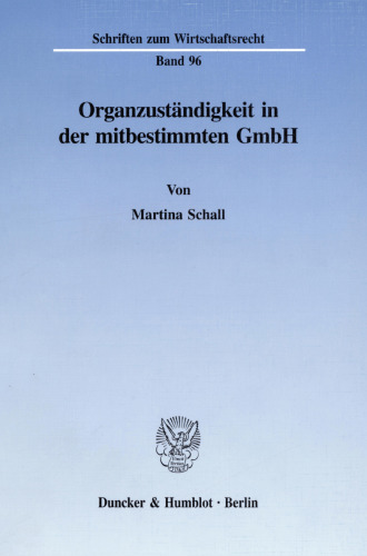 Organzuständigkeit in der mitbestimmten GmbH