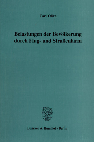 Belastungen der Bevölkerung durch Flug- und Straßenlärm: Eine Lärmstudie am Beispiel der Flughäfen Genf und Zürich