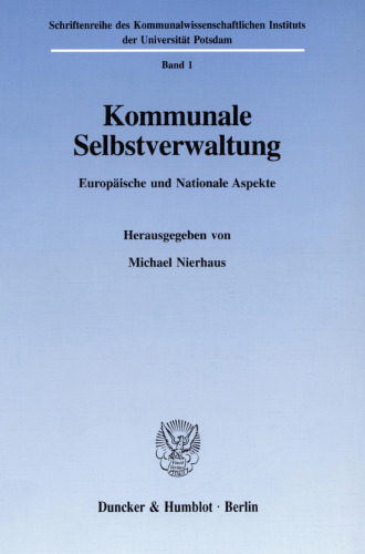 Kommunale Selbstverwaltung: Europäische und nationale Aspekte