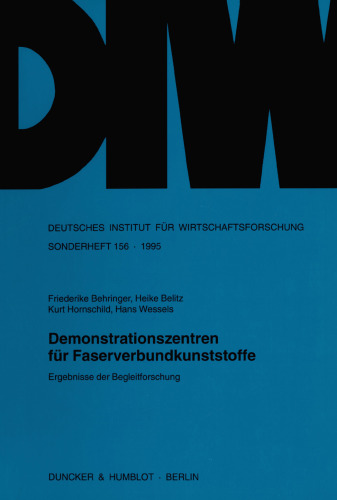 Demonstrationszentren für Faserverbundkunststoffe: Ergebnisse der Begleitforschung