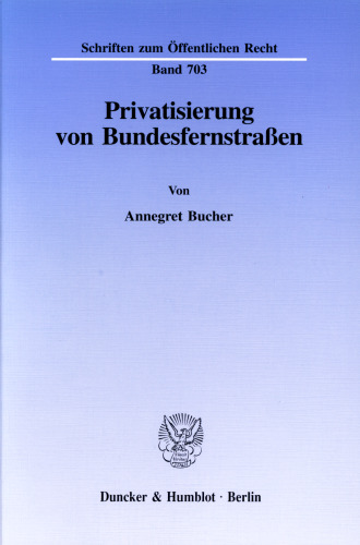 Privatisierung von Bundesfernstraßen