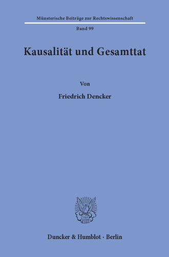 Kausalität und Gesamttat
