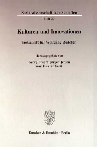 Kulturen und Innovationen: Festschrift für Wolfgang Rudolph