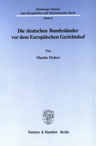 Die deutschen Bundesländer vor dem Europäischen Gerichtshof