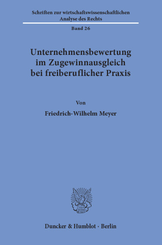Unternehmensbewertung im Zugewinnausgleich bei freiberuflicher Praxis