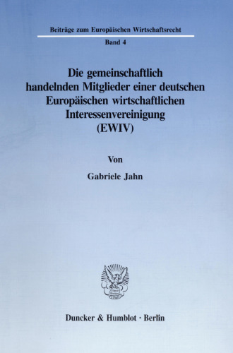 Die gemeinschaftlich handelnden Mitglieder einer deutschen Europäischen wirtschaftlichen Interessenvereinigung (EWIV)
