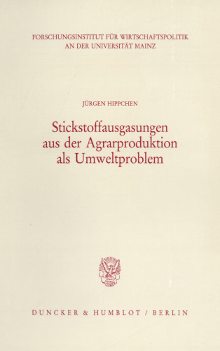 Stickstoffausgasungen aus der Agrarproduktion als Umweltproblem