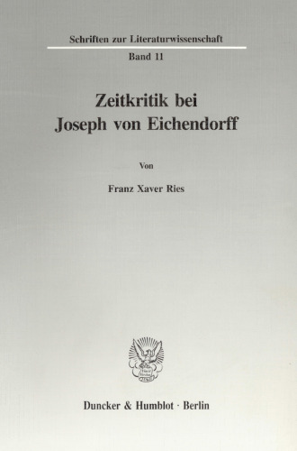 Zeitkritik bei Joseph von Eichendorff