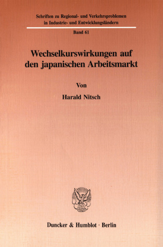 Wechselkurswirkungen auf den japanischen Arbeitsmarkt