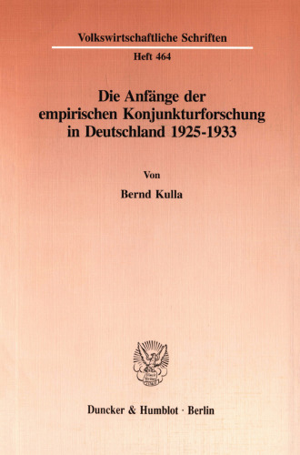 Die Anfänge der empirischen Konjunkturforschung in Deutschland 1925-1933