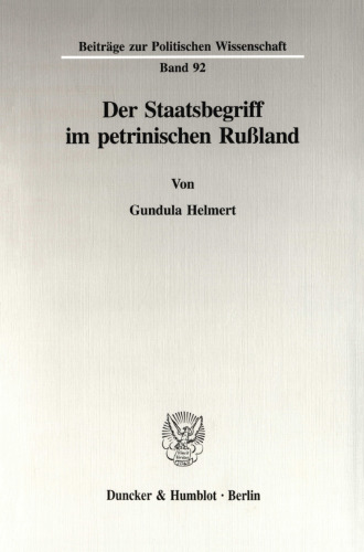 Der Staatsbegriff im petrinischen Rußland