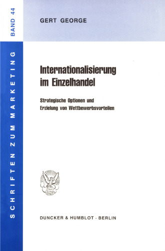 Internationalisierung im Einzelhandel: Strategische Optionen und Erzielung von Wettbewerbsvorteilen