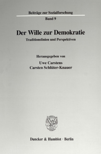 Der Wille zur Demokratie: Traditionslinien und Perspektiven