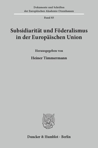 Subsidiarität und Föderalismus in der Europäischen Union