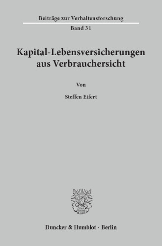 Kapital-Lebensversicherungen aus Verbrauchersicht