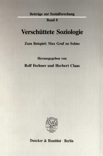 Verschüttete Soziologie: Zum Beispiel: Max Graf zu Solms