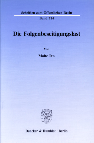 Die Folgenbeseitigungslast