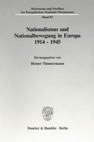 Nationalismus und Nationalbewegung in Europa 1914 - 1945