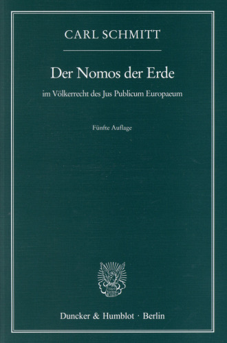 Der Nomos der Erde: im Völkerrecht des Jus Publicum Europaeum