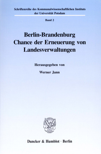 Berlin-Brandenburg: Chance der Erneuerung von Landesverwaltungen