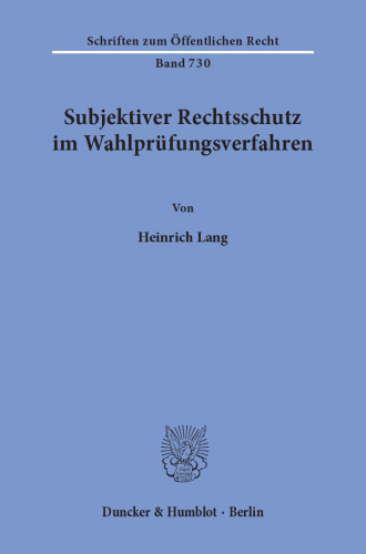 Subjektiver Rechtsschutz im Wahlprüfungsverfahren