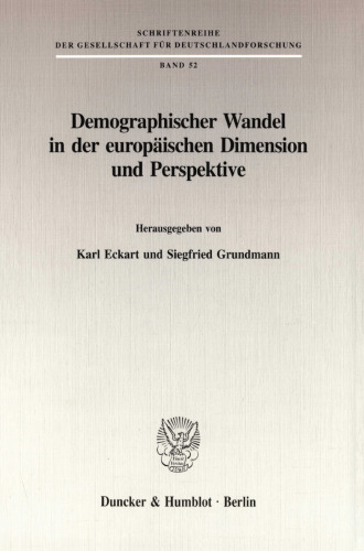 Demographischer Wandel in der europäischen Dimension und Perspektive