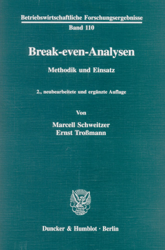 Break-even-Analysen: Methodik und Einsatz
